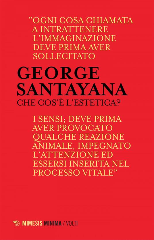 Che cos'è l'estetica? - George Santayana,Giuseppe Patella - ebook