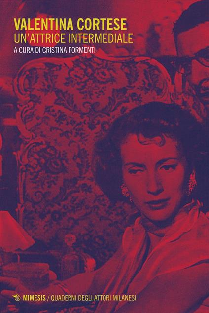 Valentina Cortese. Un'attrice intermediale - Cristina Formenti - ebook