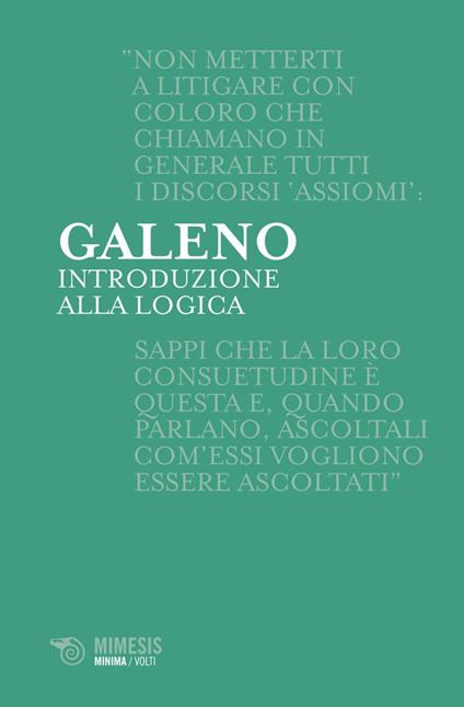 Introduzione alla logica - Claudio Galeno,Tiziana C. Carena,Francesco Ingravalle - ebook