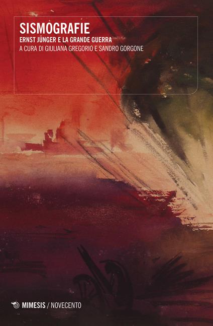 Sismografie. Ernst Jünger e la Grande Guerra - copertina