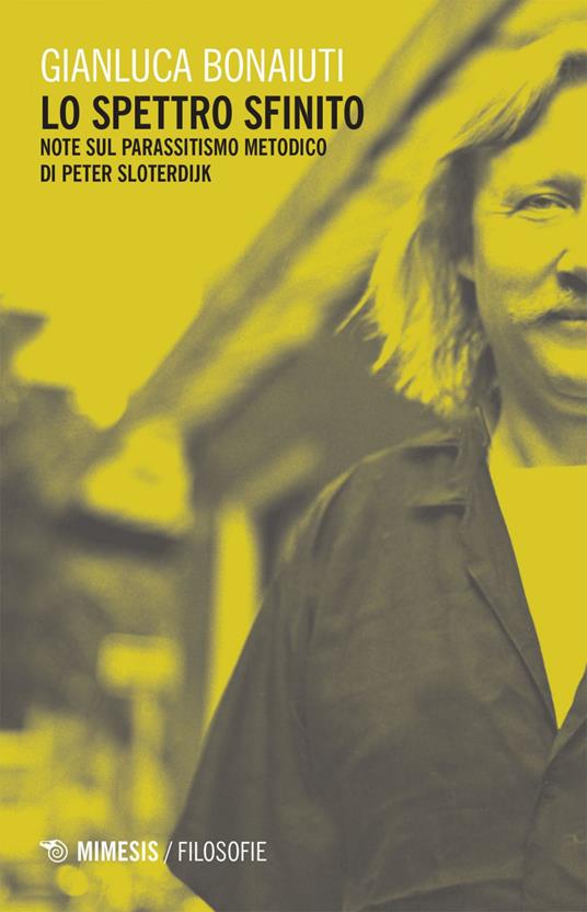 Lo spettro sfinito. Note sul parassitismo metodico di Peter Sloterdijk - Gianluca Bonaiuti - ebook