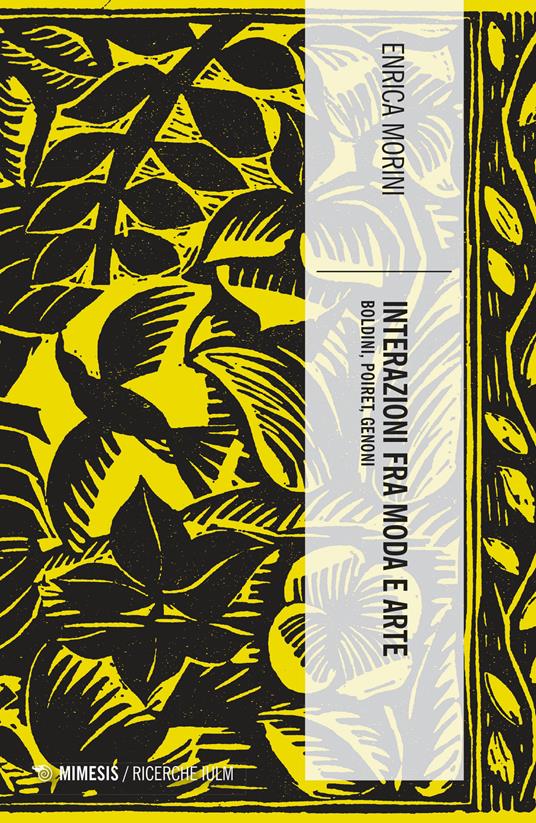 Interazioni fra moda e arte. Boldini, Poiret, Genoni - Enrica Morini - copertina