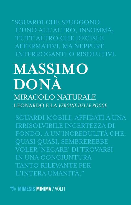Miracolo naturale. Leonardo e la Vergine delle rocce - Massimo Dona - copertina