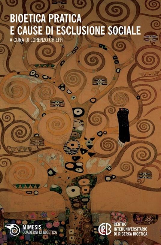 Bioetica pratica e cause di esclusione sociale - Lorenzo Chieffi - ebook