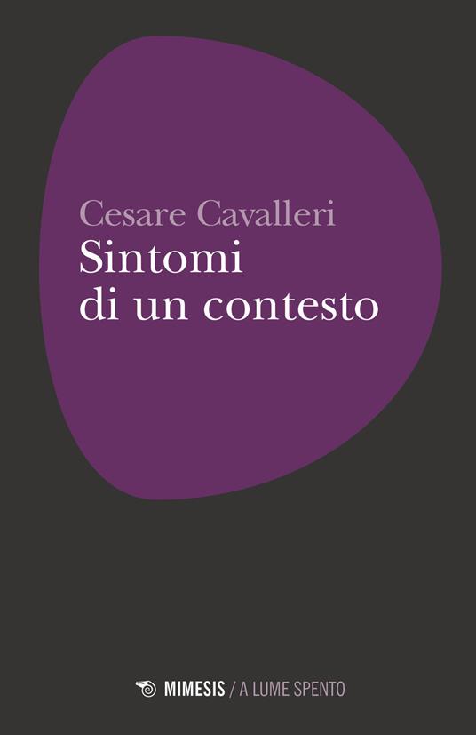 Sintomi di un contesto - Cesare Cavalleri - copertina