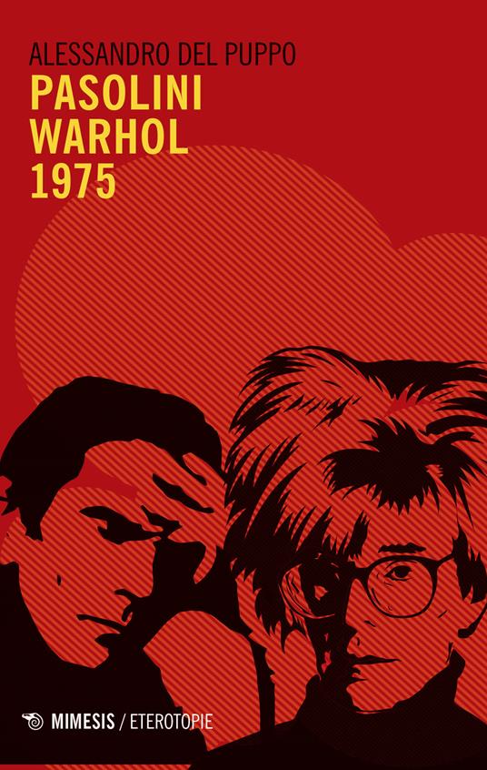 Pasolini Warhol 1975 - Alessandro Del Puppo - copertina