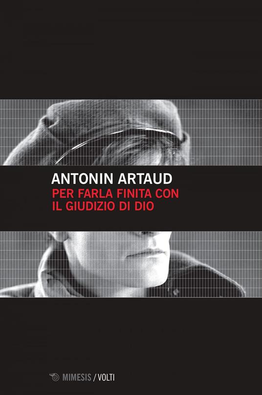 Per farla finita col giudizio di Dio - Antonin Artaud,Marco Dotti - ebook