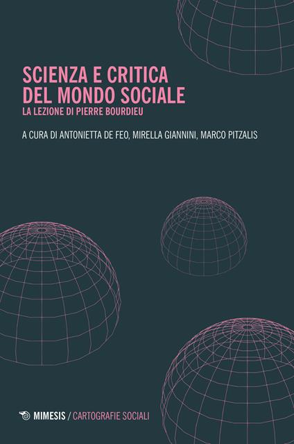 Scienza e critica del mondo sociale. La lezione di Pierre Bourdieu - copertina
