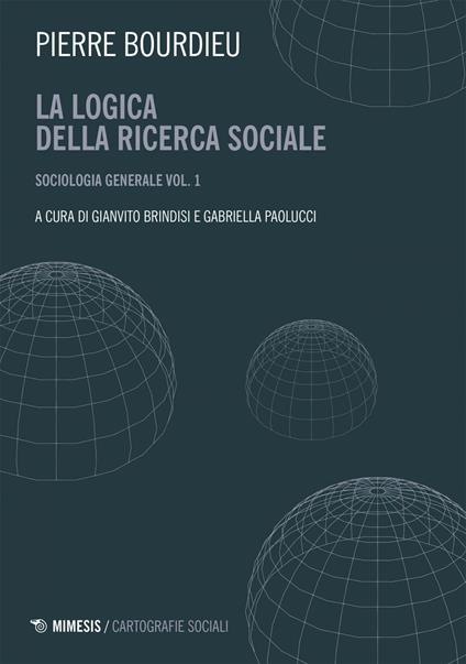 La Sociologia generale. Vol. 1 - Pierre Bourdieu,Gianvito Brindisi,Gabriella Paolucci - ebook