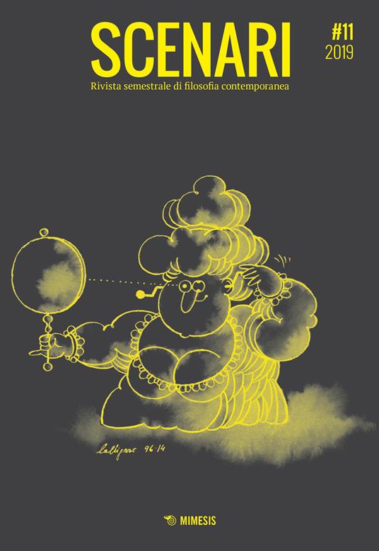 Scenari. Rivista semestrale di filosofia contemporanea & nuovi media (2019). Vol. 11 - copertina
