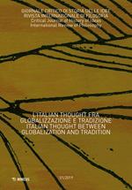 Giornale critico di storia delle idee (2019). Vol. 1: Italian Thought fra globalizzazione e tradizione, L'.