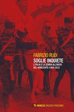 Soglie inquiete. L'Italia e la Serbia all'inizio del Novecento (1904-1912)