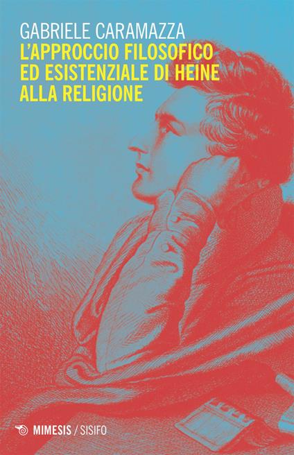 L' approccio filosofico ed esistenziale di Heine alla religione - Gabriele Caramazza - ebook