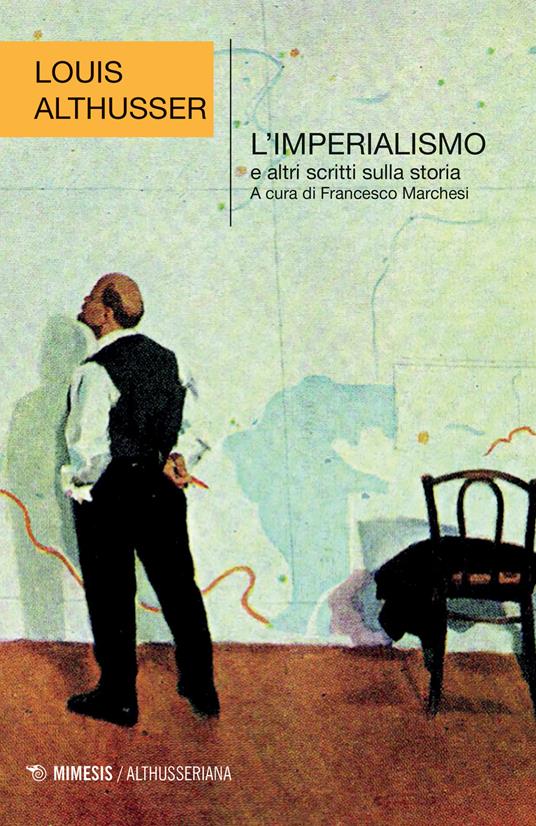 L' imperialismo e altri scritti sulla storia - Louis Althusser - copertina