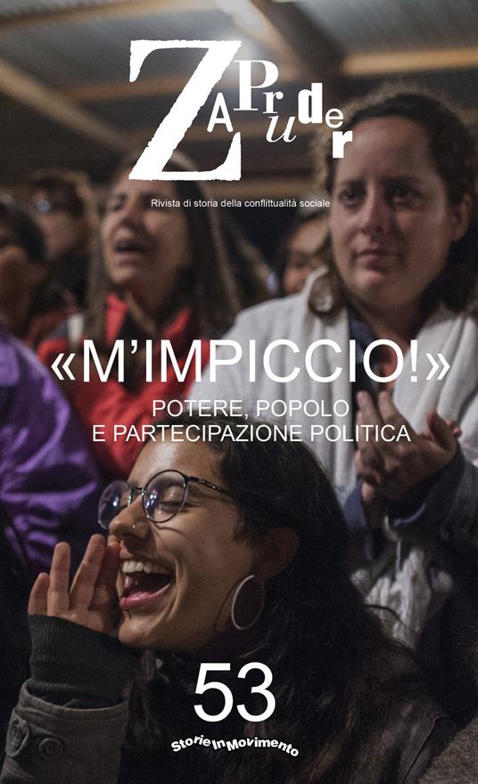 Zapruder. Rivista di storia della conflittualità sociale. Vol. 53: M'impiccio. - copertina