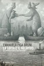 La lotta e il negativo. Sul romanzo storico contemporaneo