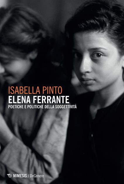 Elena Ferrante. Poetiche e politiche della soggettività - Isabella Pinto - ebook