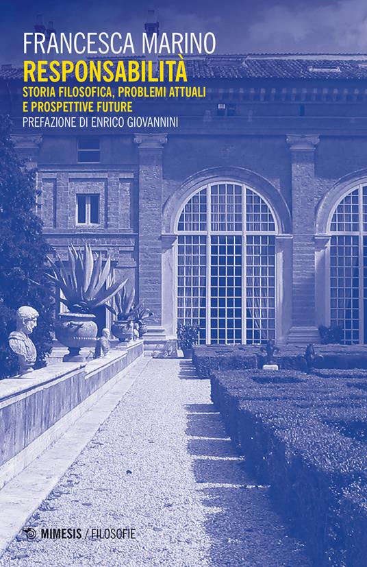Responsabilità. Storia filosofica, problemi attuali e prospettive future - Francesca Marino - copertina