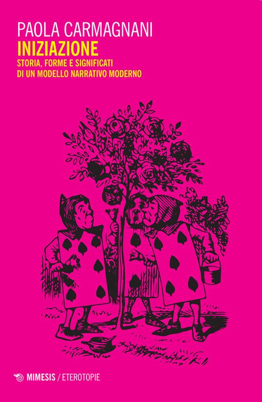 Iniziazione. Storia, forme e significati di un modello narrativo moderno - Paola Carmagnani - copertina