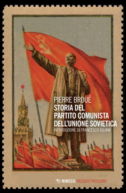 Storia del partito comunista dell'Unione Sovietica - Pierre Broué - copertina