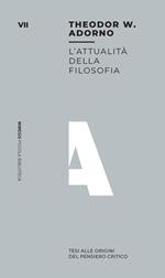 L' attualità della filosofia. Tesi all'origine del pensiero critico