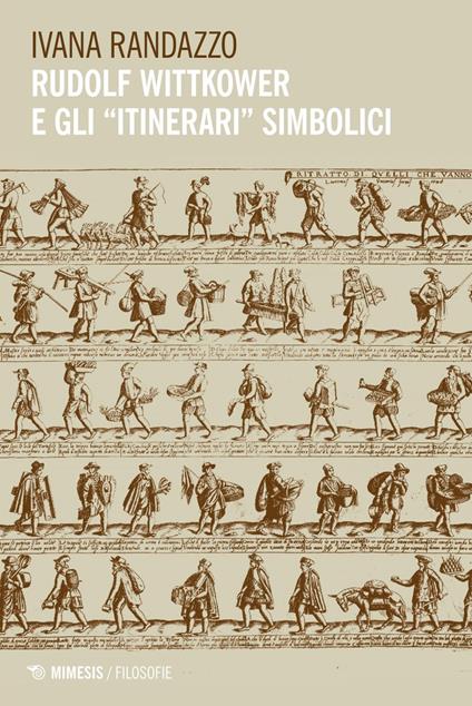 Rudolf Wittkower e gli «itinerari» simbolici - Ivana Randazzo - ebook