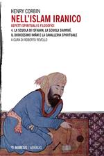 Nell'Islam iranico. Aspetti spirituali e filosofici. Vol. 4: Nell'Islam iranico. Aspetti spirituali e filosofici