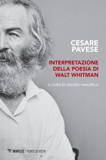 Interpretazione della poesia di Walt Whitman - Cesare Pavese,Valerio Magrelli - ebook