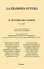 La filosofia futura (2020). Vol. 14: sentiero del giorno, Il.