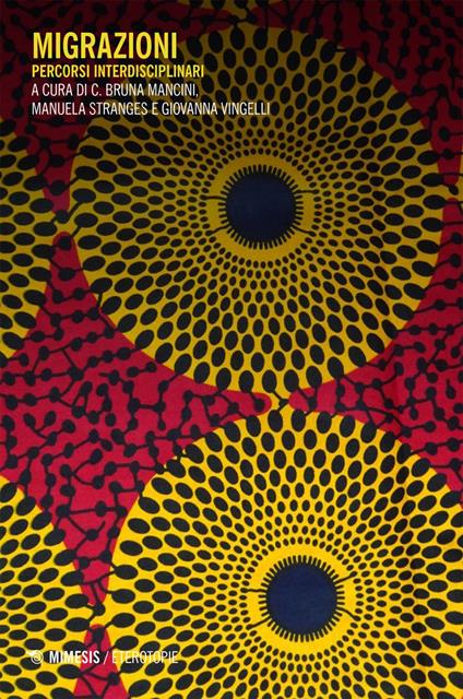 Migrazioni. Percorsi interdisciplinari - Bruna C. Mancini,Manuela Stranges,Giovanna Vingelli - ebook