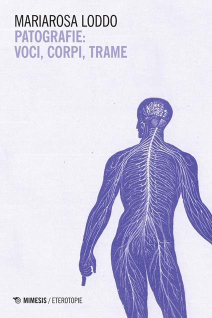 Patografie: voci, corpi, trame - Mariarosa Loddo - ebook