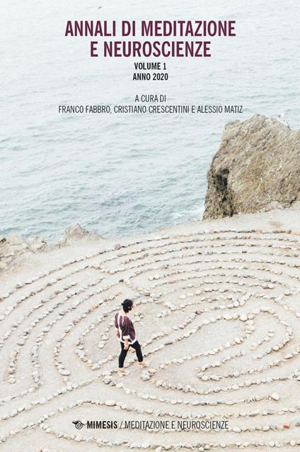 Annali di meditazione e neuroscienze (2020). Vol. 1 - Cristiano Crescentini,Franco Fabbro,Alessio Matiz - ebook