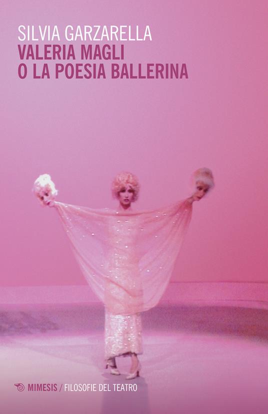 Valeria Magli o la poesia ballerina - Silvia Garzarella - copertina