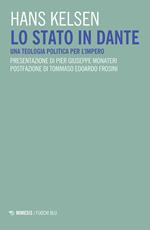 Lo Stato in Dante. Una teologia politica per l'impero