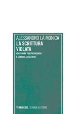 La scrittura violata. «Fontamara» tra propaganda e censura (1933-1945)