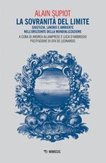 La sovranità del limite. Giustizia, lavoro e ambiente nell'orizzonte della mondializzazione