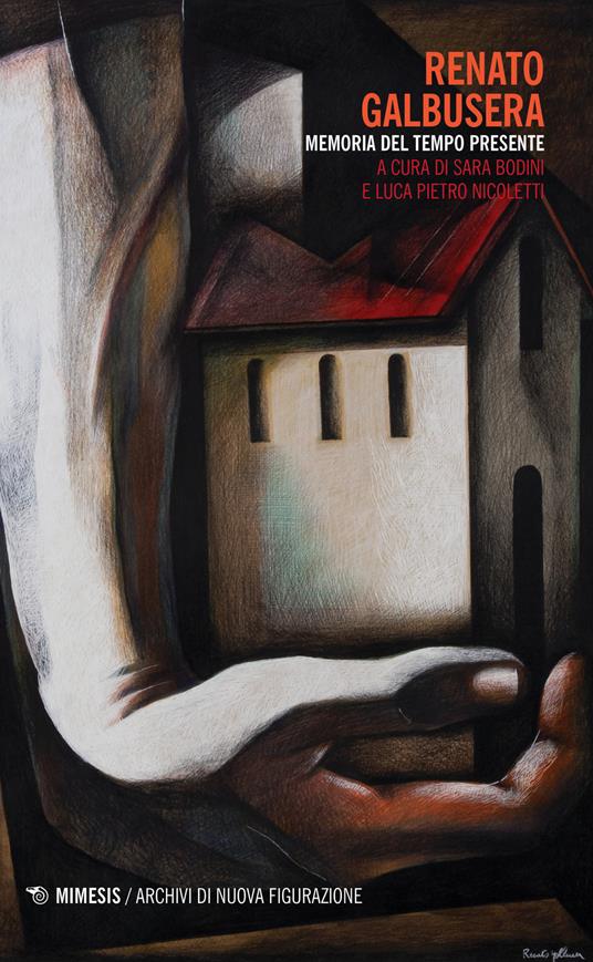Renato Galbusera. Memoria del tempo presente - copertina