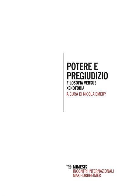 Potere e pregiudizio. Filosofia versus xenofobia - Nicola Emery - ebook