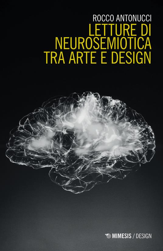 Letture di neurosemiotica tra arte e design - Rocco Antonucci - copertina