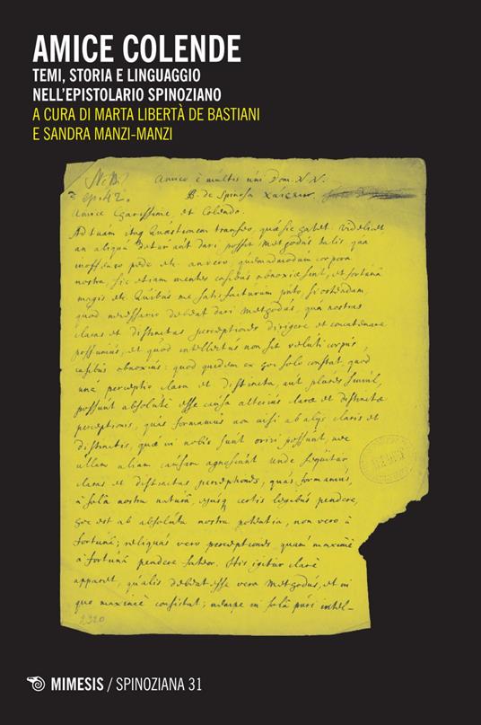 Amice colende. Temi, storia e linguaggio nell'epistolario spinoziano - Marta Libertà De Bastiani,Sandra Manzi-Manzi - ebook