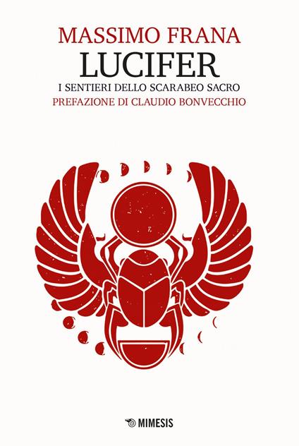 Lucifer. I sentieri dello scarabeo sacro - Massimo Frana - ebook
