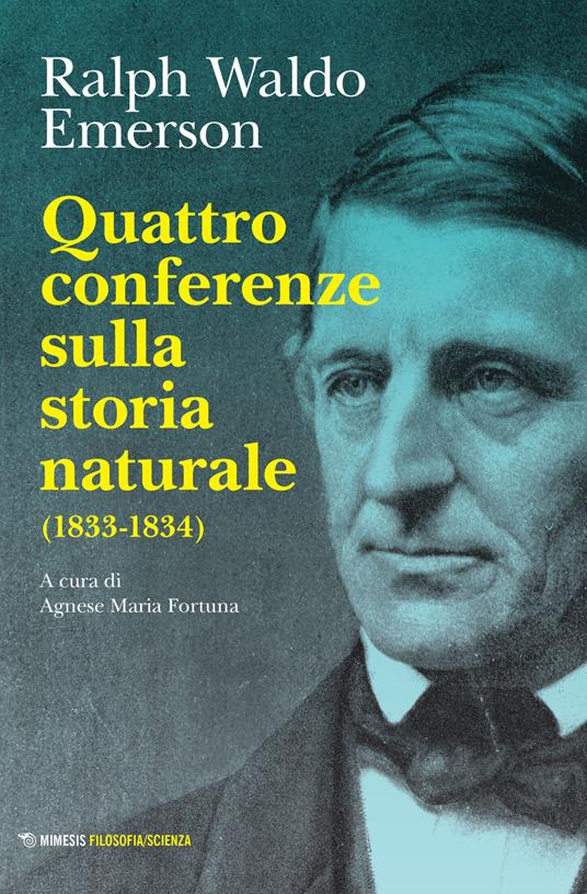 Quattro conferenze sulla storia naturale (1833-1834) - Ralph Waldo Emerson - copertina