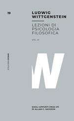 Lezioni di psicologia filosofica. Vol. 3: Dagli appunti (1946-47) di Allan C. Jackson.