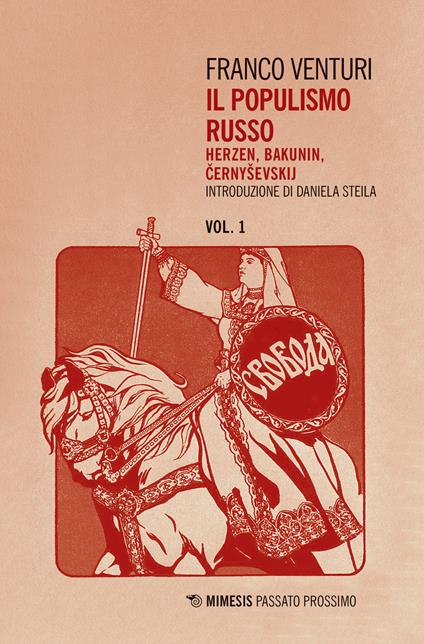 Il populismo russo. Vol. 1: Herzen, Bakunin, Cernysevskij. - Franco Venturi - copertina