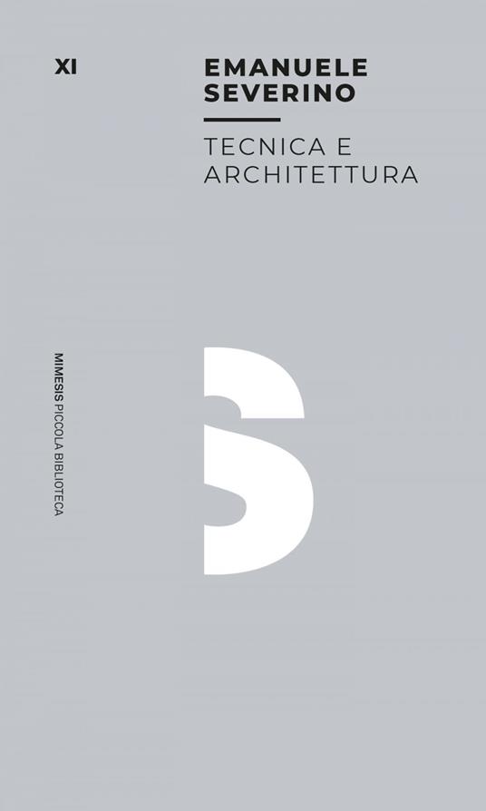 Tecnica e architettura - Emanuele Severino - ebook