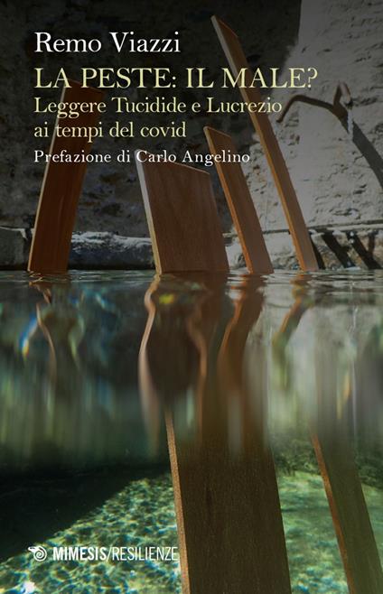 La peste: il male? Leggere Tucidide e Lucrezio ai tempi del covid - Remo Viazzi - ebook