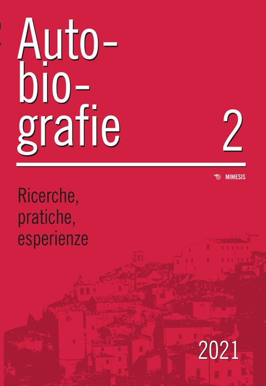 Autobiografie. Ricerche, pratiche, esperienze (2021). Vol. 2 - copertina
