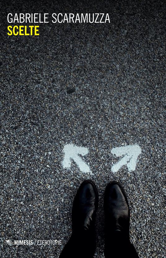 Scelte - Gabriele Scaramuzza - copertina