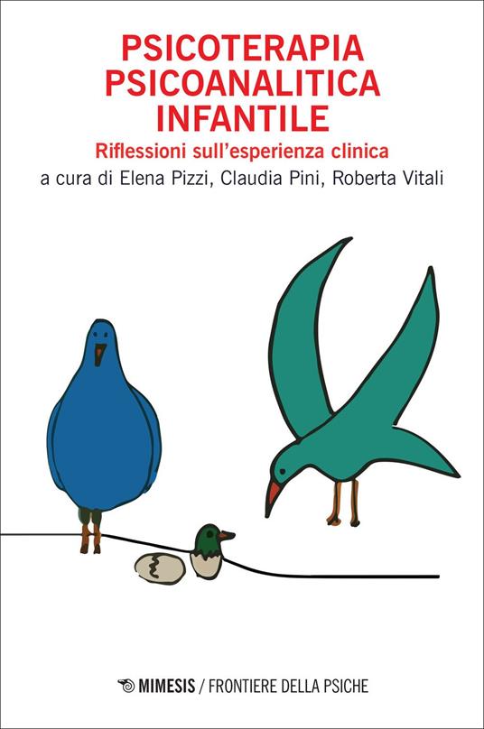 Psicoterapia psicoanalitica infantile. Riflessioni sull'esperienza clinica - copertina