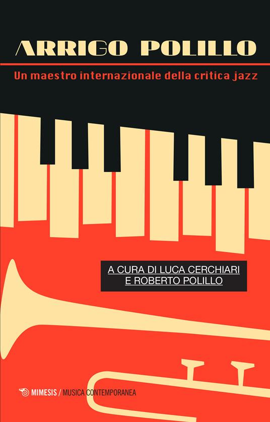 Arrigo Polillo. Un maestro internazionale della critica jazz - copertina